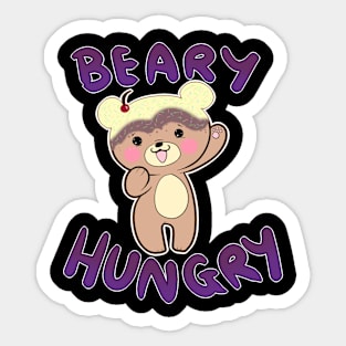 BEARY HUNGRY Sticker